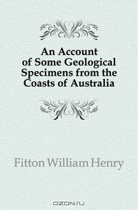 An Account of Some Geological Specimens from the Coasts of Australia