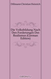 Die Volksbildung Nach Den Forderungen Des Realismus (German Edition)