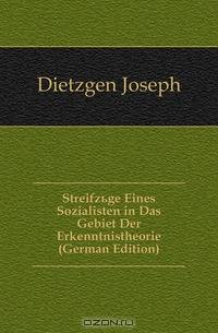 Streifzuge Eines Sozialisten in Das Gebiet Der Erkenntnistheorie (German Edition)