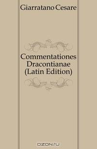 Commentationes Dracontianae (Latin Edition)