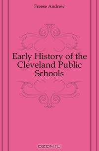 Early History of the Cleveland Public Schools