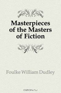 Masterpieces of the Masters of Fiction