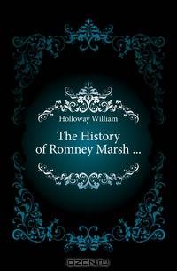 The History of Romney Marsh