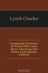 Compendio Del Libro Di Testo Della Croce Rossa Americana Sul Primo Aiuto