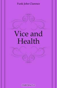 Vice and Health