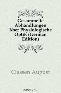 Gesammelte Abhandlungen Uber Physiologische Optik (German Edition)