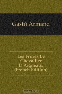 Les Freres Le Chevallier D