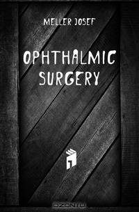 Ophthalmic Surgery