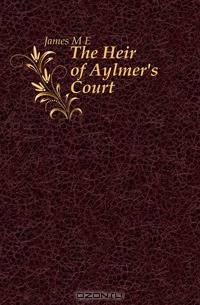 The Heir of Aylmer