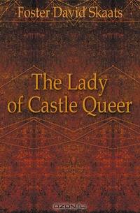 The Lady of Castle Queer