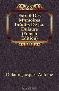 Extrait Des Memoires Inedits