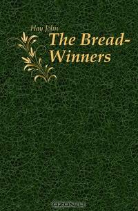The Bread-Winners