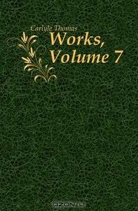 Works, Volume 7