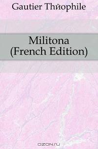 Militona (French Edition)