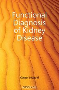Functional Diagnosis of Kidney Disease