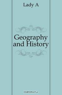 Geography and History