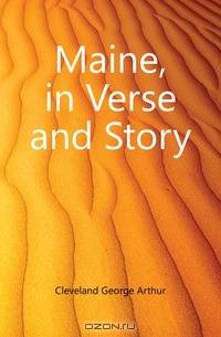 Maine, in Verse and Story