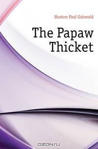 The Papaw Thicket