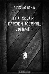 The Covent Garden Journal, Volume 2