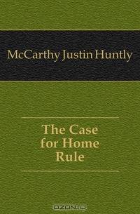 The Case for Home Rule