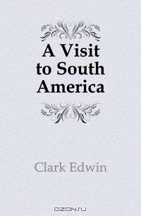 A Visit to South America