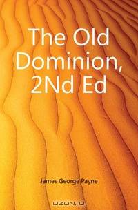 The Old Dominion, 2Nd Ed