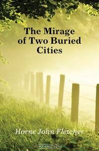 The Mirage of Two Buried Cities
