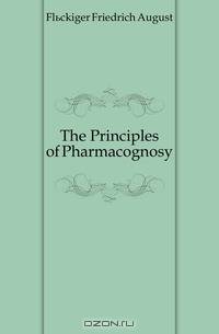 The Principles of Pharmacognosy