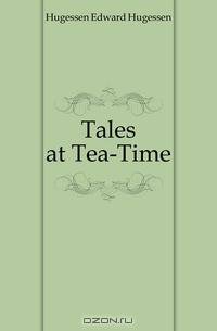 Tales at Tea-Time