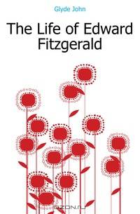 The Life of Edward Fitzgerald