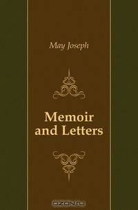 Memoir and Letters