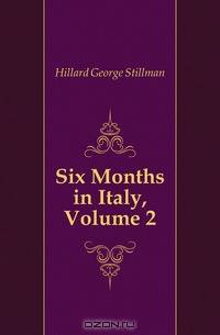 Six Months in Italy, Volume 2