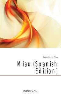 Miau (Spanish Edition)