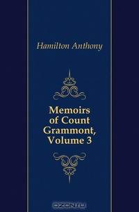 Memoirs of Count Grammont, Volume 3