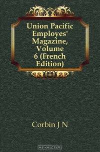 Union Pacific Employes