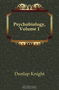 Psychobiology, Volume 1
