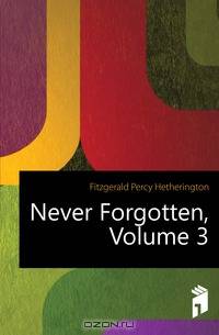 Never Forgotten, Volume 3