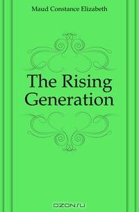 The Rising Generation