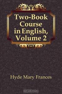 Two-Book Course in English, Volume 2