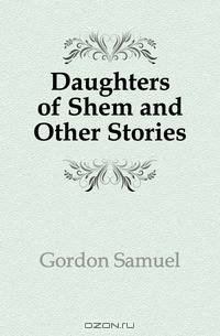 Daughters of Shem and Other Stories