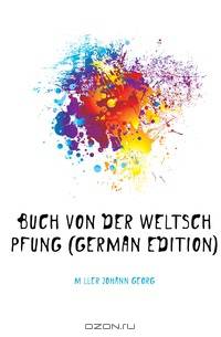 Buch Von Der Weltschopfung (German Edition)