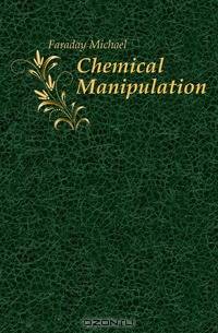 Chemical Manipulation