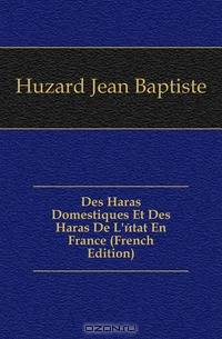 Des Haras Domestiques Et Des Haras De L