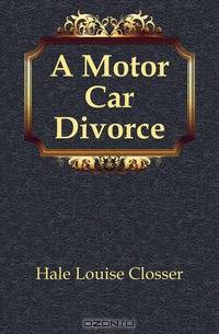 A Motor Car Divorce
