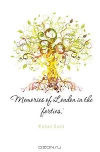 Memories of London in the 