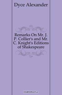 Remarks On Mr. J. P. Collier
