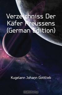 Verzeichniss Der Kafer Preussens