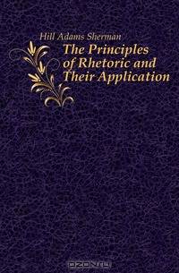 The Principles of Rhetoric and Their Application