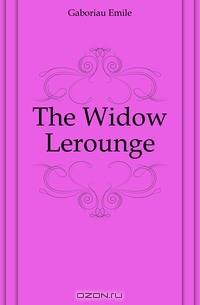 The Widow Lerounge