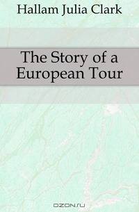The Story of a European Tour